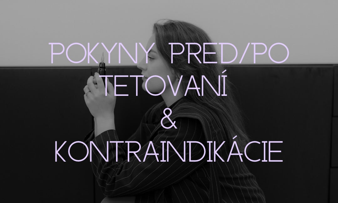 Pokyny pred/po zákroku a Kontraindikácie